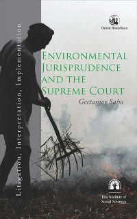 Orient Environmental Jurisprudence and the Supreme Court: Litigation, Interpretation, Implementation